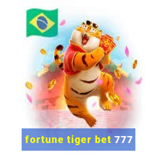 fortune tiger bet 777